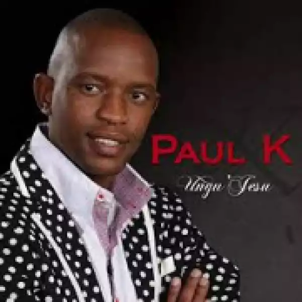 Paul K - Ungu’ Jesu